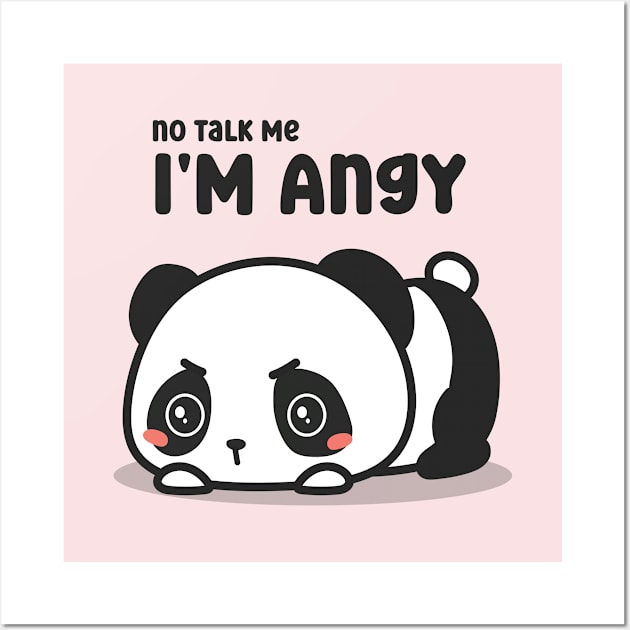 no talk me i'm angy Wall Art by ArtStopCreative